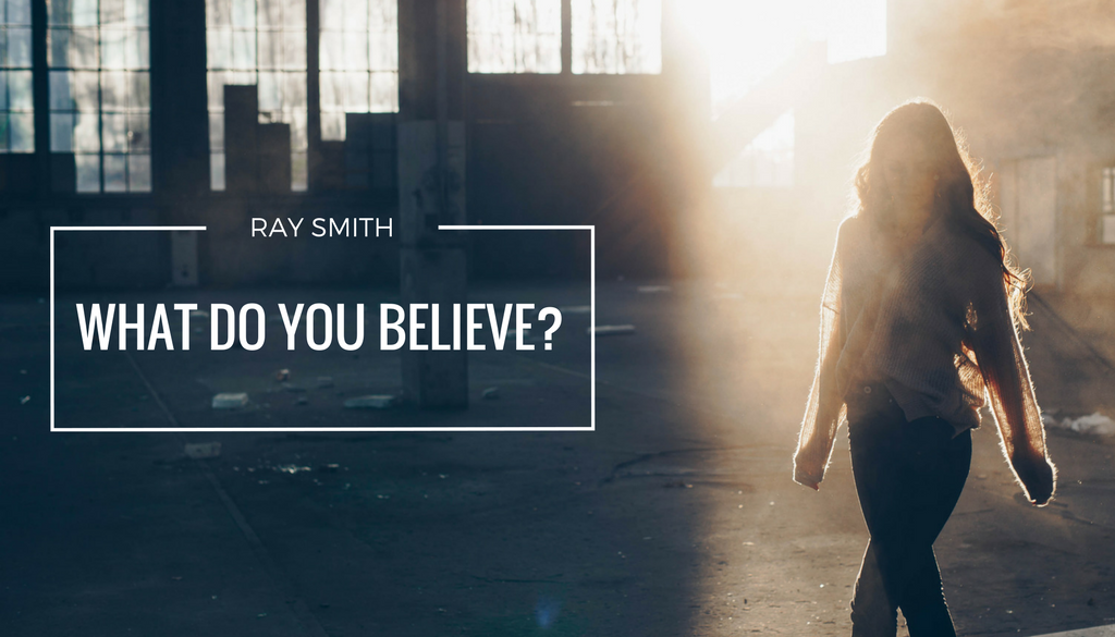 What do you believe-