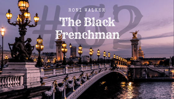 #62 The Black Frenchman